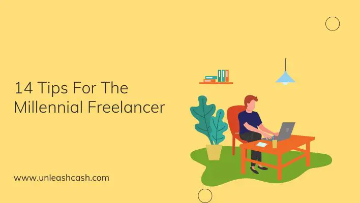 14 Tips For The Millennial Freelancer