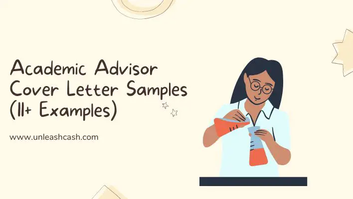 Academic Advisor Cover Letter Samples (11+ Examples)