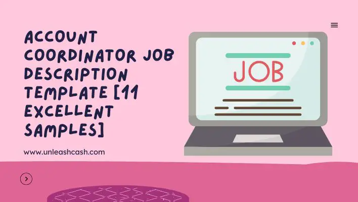 Account Coordinator Job Description Template [11 Excellent Samples]