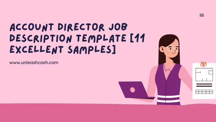 Account Director Job Description Template [11 Excellent samples]