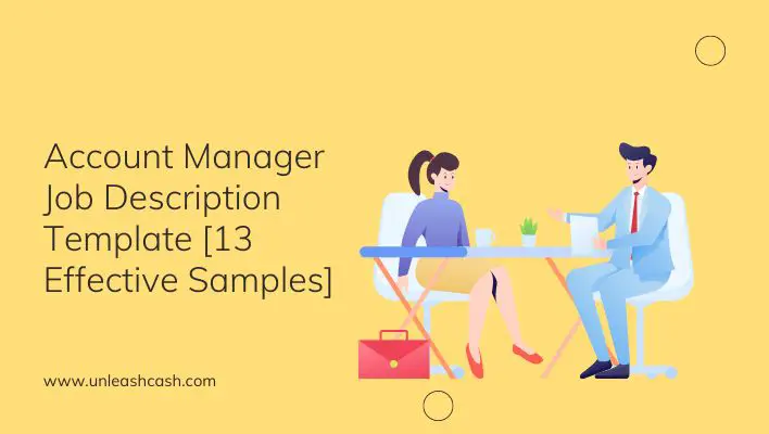 Account Manager Job Description Template [13 Effective Samples]