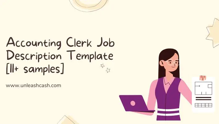 Accounting Clerk Job Description Template [11+ samples]