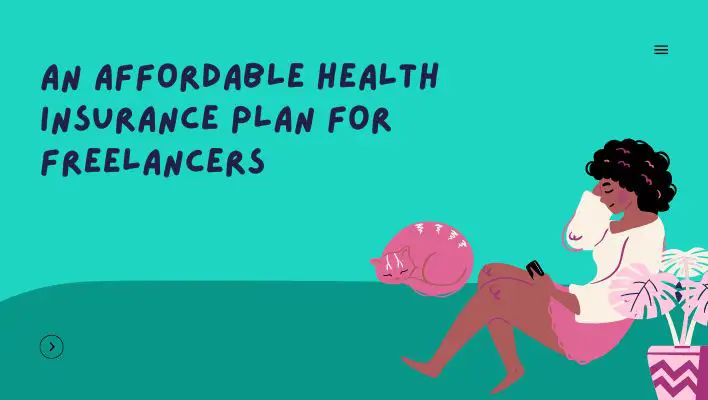 An Affordable Health Insurance Plan For Freelancers