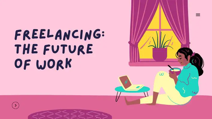 Freelancing: The Future Of Work