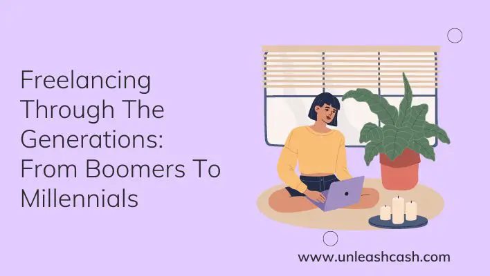 Freelancing Through The Generations: From Boomers To Millennials