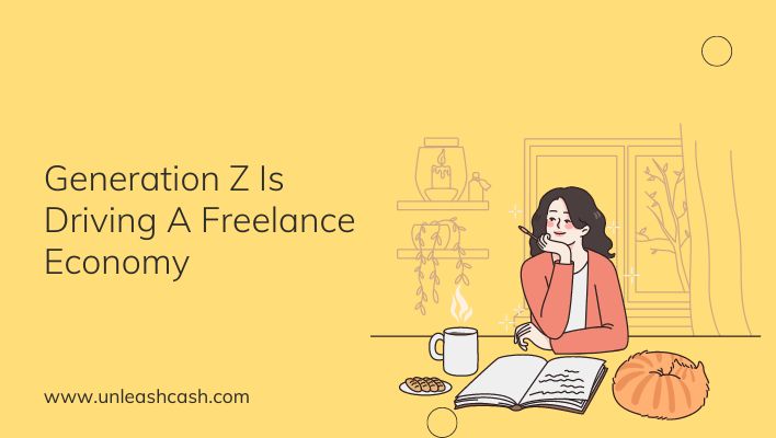 Generation Z Is Driving A Freelance Economy