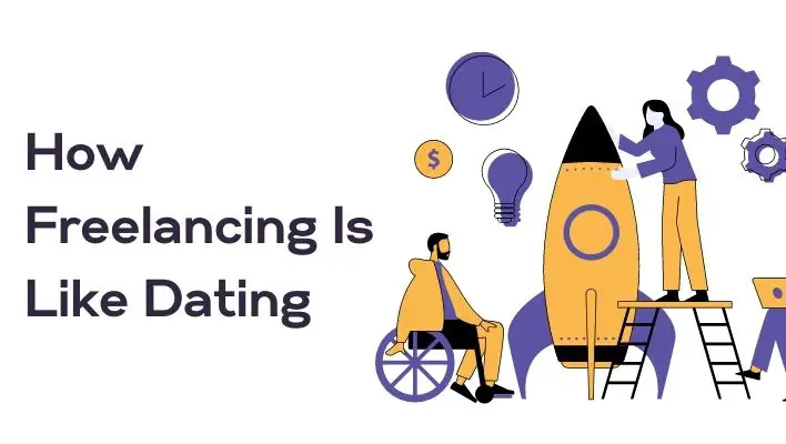 How Freelancing Is Like Dating