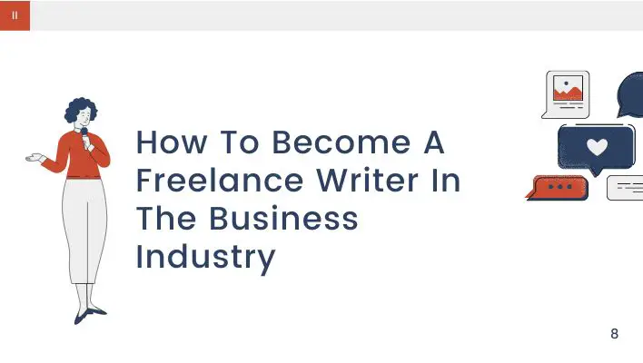 How To Become A Freelance Writer In The Business Industry