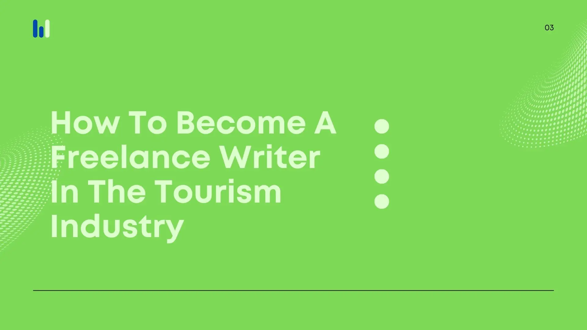 How To Become A Freelance Writer In The Tourism Industry