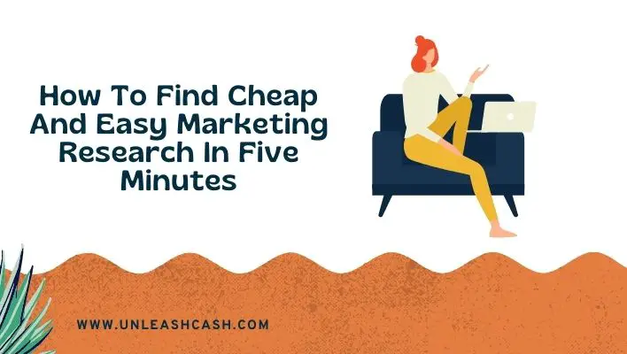 How To Find Cheap And Easy Marketing Research In Five Minutes