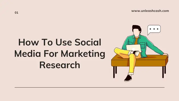 How To Use Social Media For Marketing Research