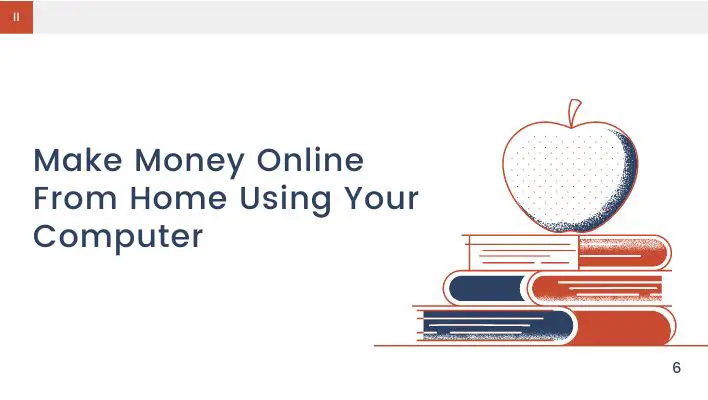 Make Money Online From Home Using Your Computer