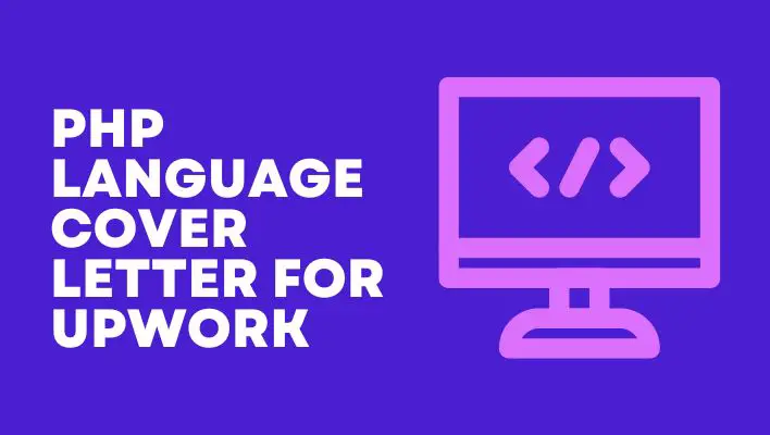 PHP Language Cover Letter For Upwork