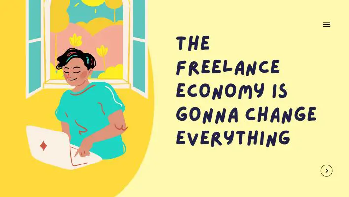 The Freelance Economy Is Gonna Change Everything