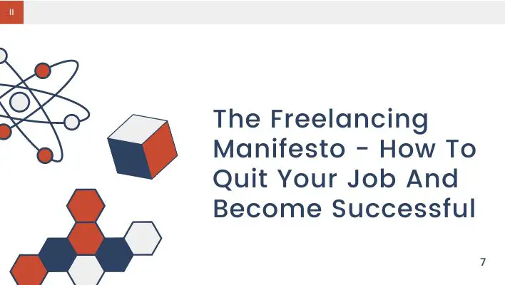The Freelancing Manifesto - How To Quit Your Job And Become Successful