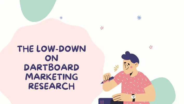 The Low-Down On Dartboard Marketing Research