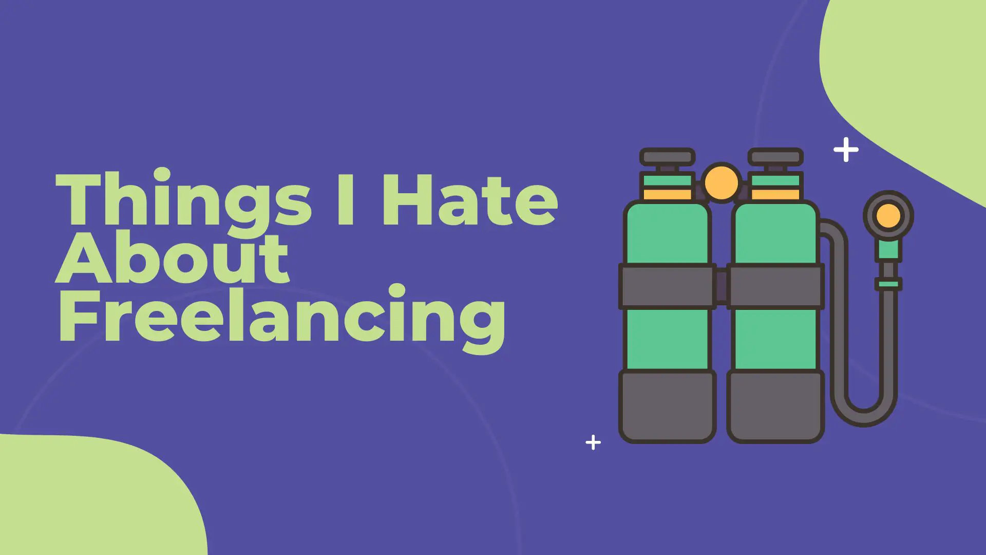 Things I Hate About Freelancing