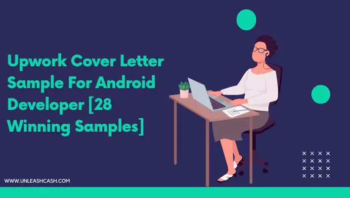 Upwork Cover Letter Sample For Android Developer [28 Winning Samples]