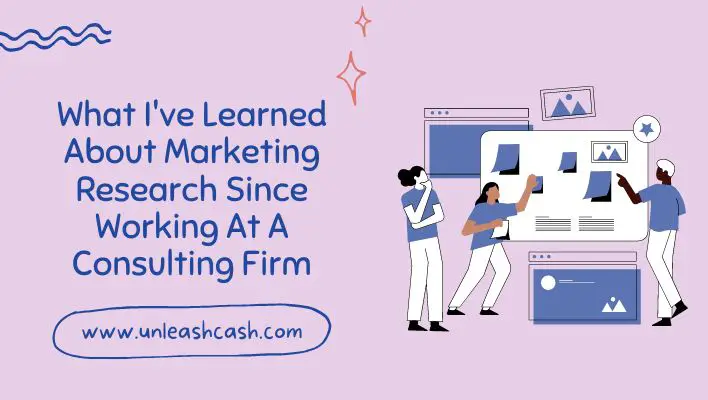 What I've Learned About Marketing Research Since Working At A Consulting Firm