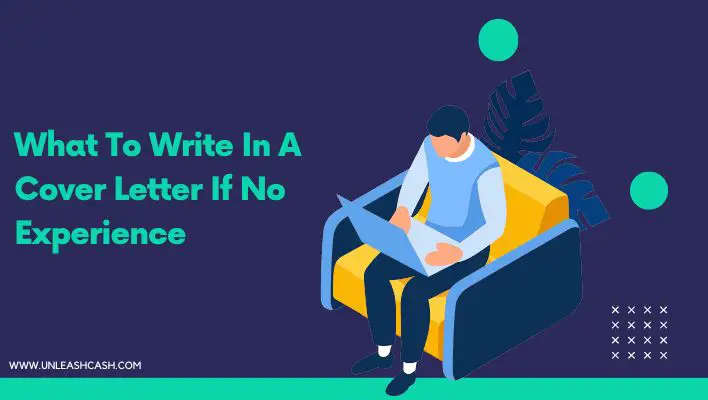 What To Write In A Cover Letter If No Experience
