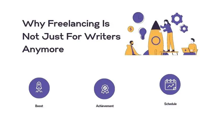 Why Freelancing Is Not Just For Writers Anymore