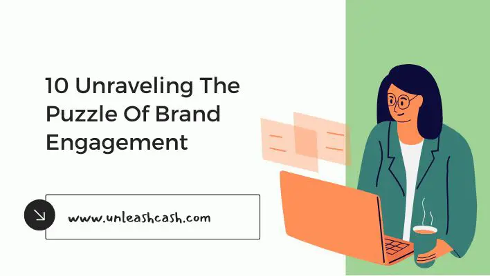 10 Unraveling The Puzzle Of Brand Engagement