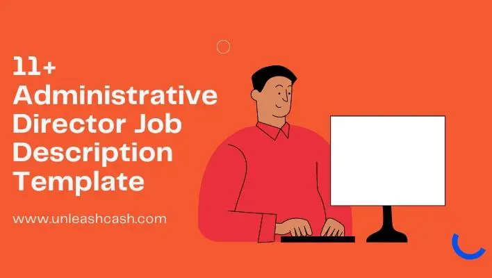 11+ Administrative Director Job Description Template