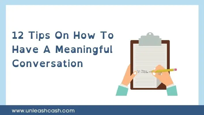 12 Tips On How To Have A Meaningful Conversation