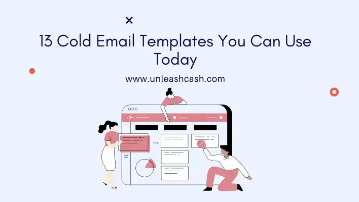 13 Cold Email Templates You Can Use Today