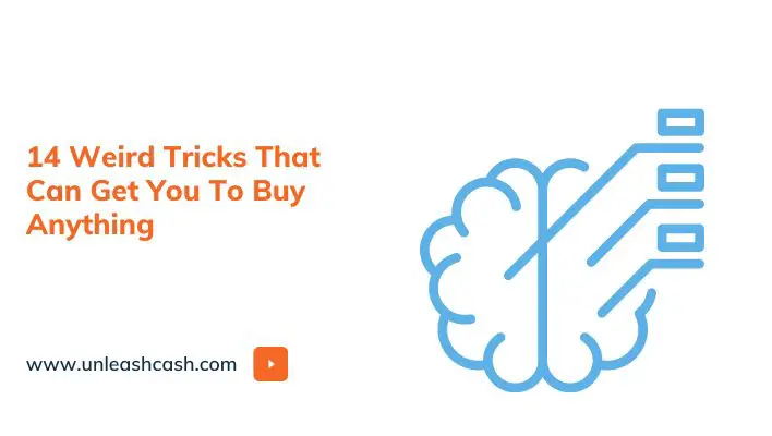 14 Weird Tricks That Can Get You To Buy Anything