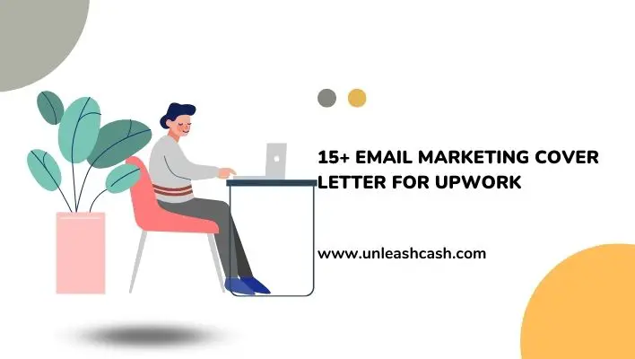 15+ Email Marketing Cover Letter For Upwork