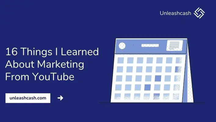 16 Things I Learned About Marketing From YouTube