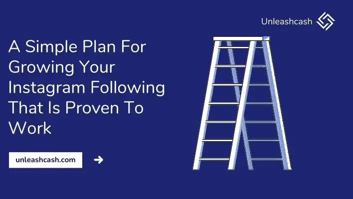A Simple Plan For Growing Your Instagram Following That Is Proven To Work