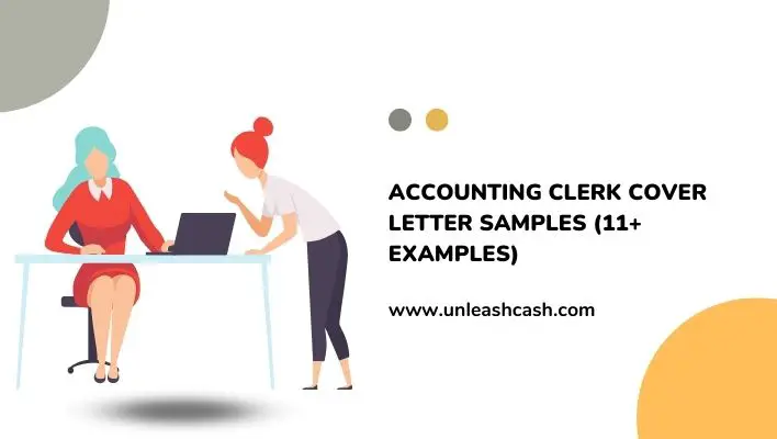 Accounting Clerk Cover Letter Samples (11+ Examples)
