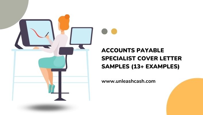 Accounts Payable Specialist Cover Letter Samples (13+ Examples)