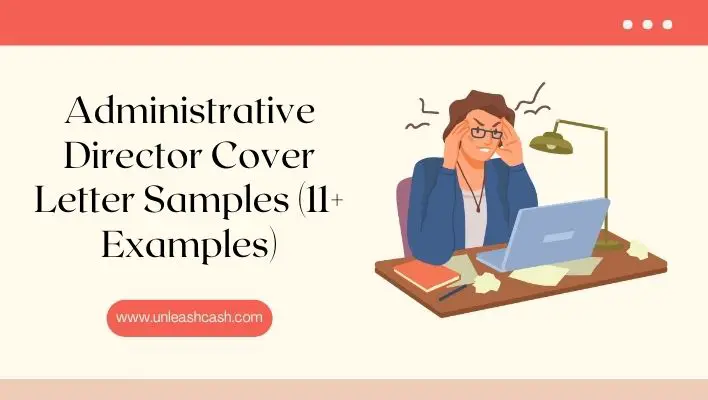 Administrative Director Cover Letter Samples (11+ Examples)
