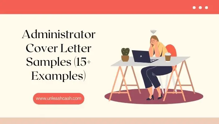Administrator Cover Letter Samples (15+ Examples)