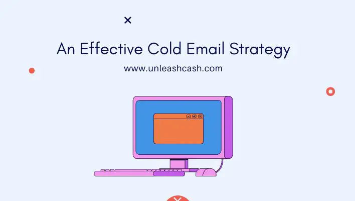 An Effective Cold Email Strategy