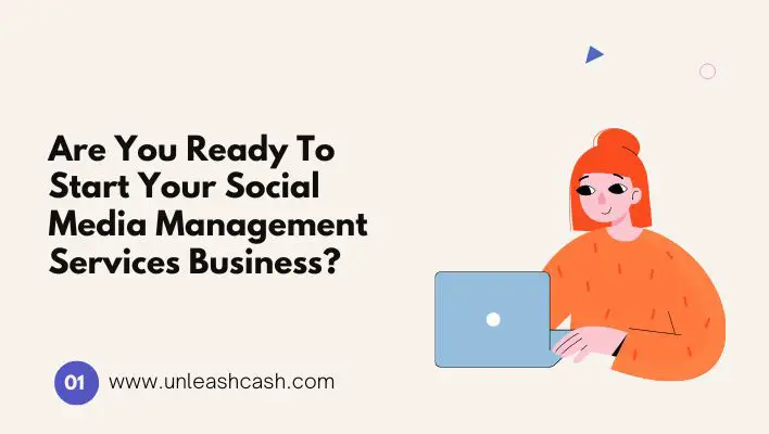 Are You Ready To Start Your Social Media Management Services Business?