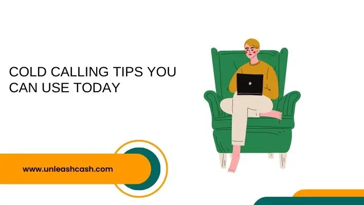 Cold Calling Tips You Can Use Today