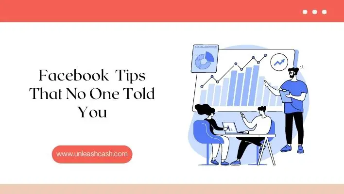 Facebook  Tips That No One Told You