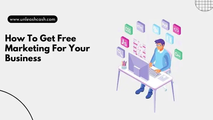 How To Get Free Marketing For Your Business