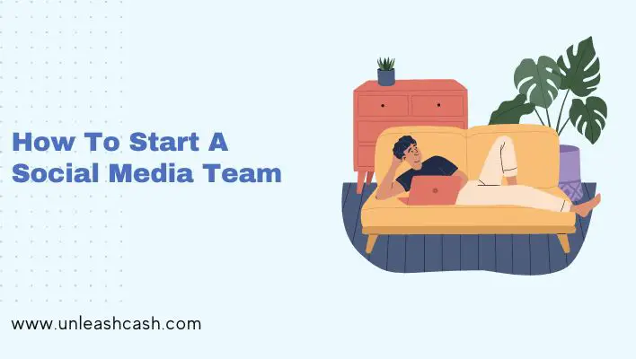 How To Start A Social Media Team