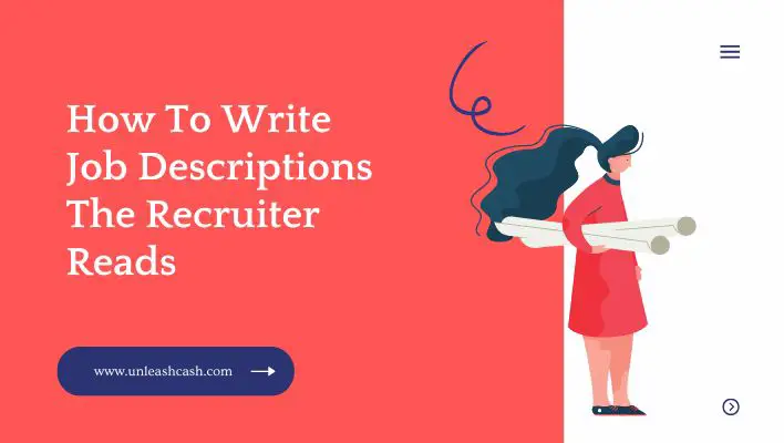 How To Write Job Descriptions The Recruiter Reads