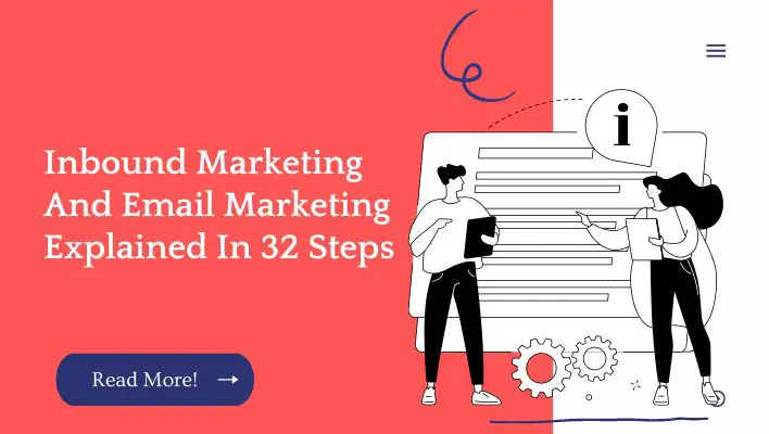 Inbound Marketing And Email Marketing Explained In 32 Steps