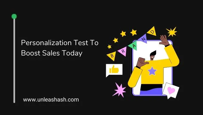 Personalization Test To Boost Sales Today