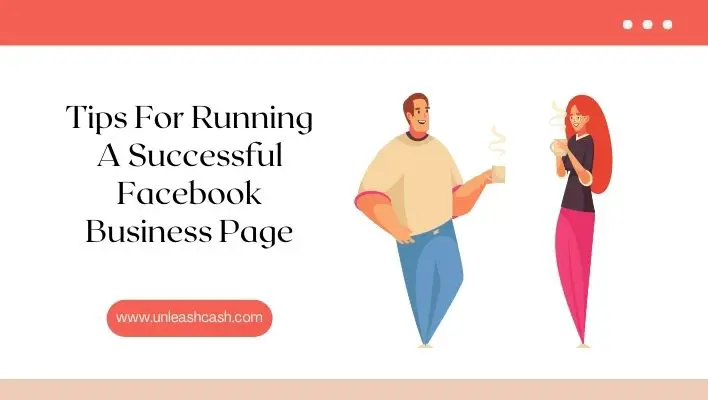 Tips For Running A Successful Facebook Business Page
