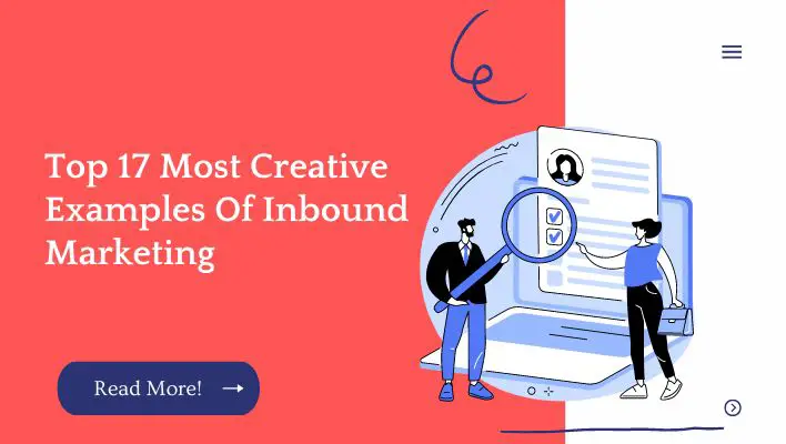 Top 17 Most Creative Examples Of Inbound Marketing
