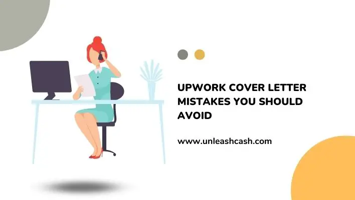 Upwork Cover Letter Mistakes You Should Avoid