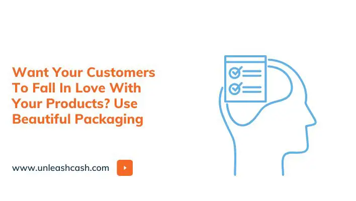 Want Your Customers To Fall In Love With Your Products? Use Beautiful Packaging